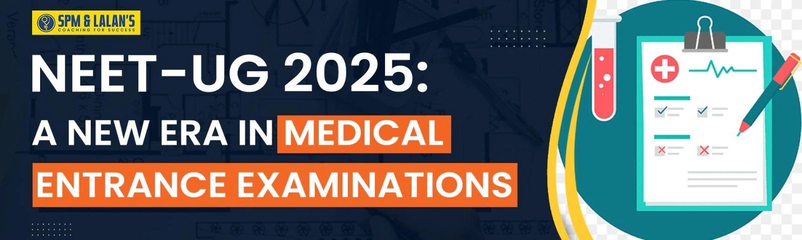 NEET-UG 2025: A New Era in Medical Entrance Examinations