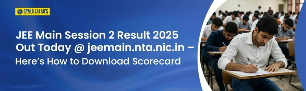 JEE Main Session 2 Result 2025