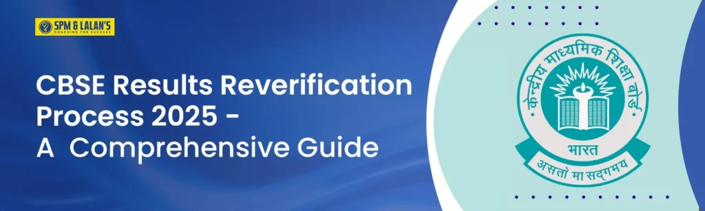 CBSE Results Reverification Process 2025