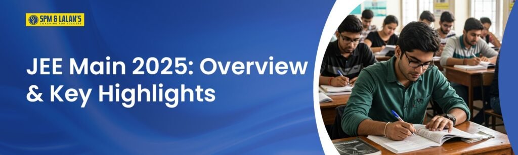 Who May Apply? JEE Mains 2025 Eligibility Criteria, Marks, Subjects and Rules