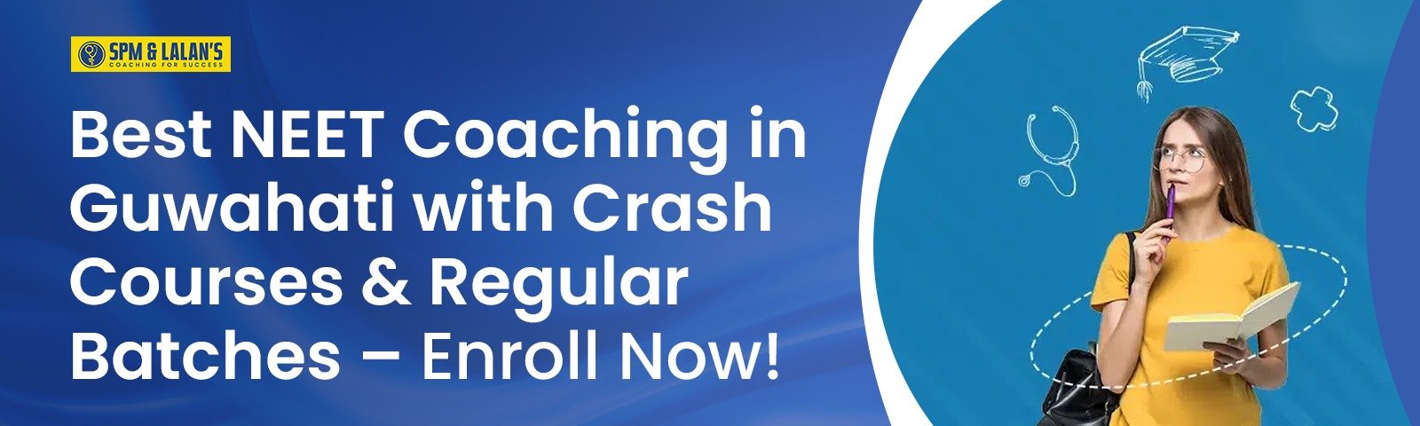 Best NEET Coaching in Guwahati with Crash Courses & Regular Batches – Enroll Now!
